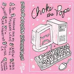 Choke the Pope - Emotional Material album