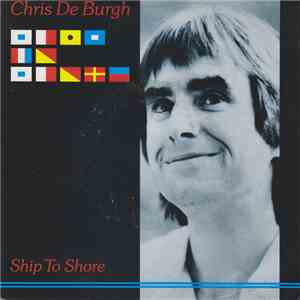 Chris De Burgh - Ship To Shore album