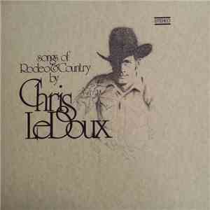 Chris LeDoux - Songs Of Rodeo & Country album