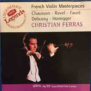 Christian Ferras With Georges Sébastian Conducting L'Orchestre National De Belgique - Chausson, Ravel, Honegger, Debussy, Faure, Pierre Barbizet - French Violin Masterpieces album