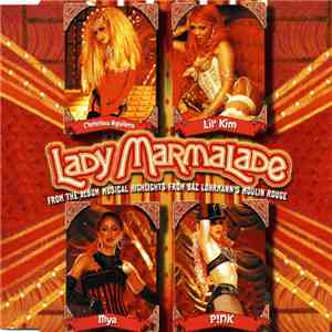 Christina Aguilera, Lil' Kim, Mya & P!nk - Lady Marmalade album