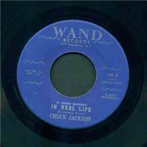 Chuck Jackson - (It Never Happens) In Real Life / The Same Old Story album