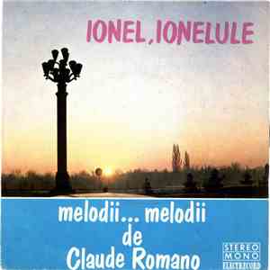 Claude Romano - Ionel Ionelulule - Melodii... Melodii De Claude Romano album