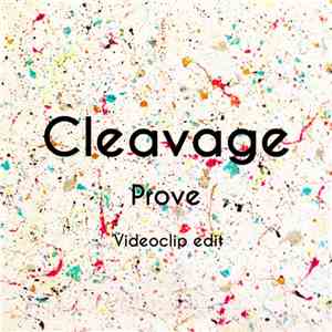 Cleavage  - Prove album