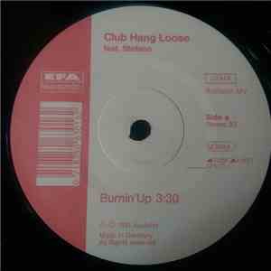 Club Hang Loose feat Stefano - Burnin'Up album