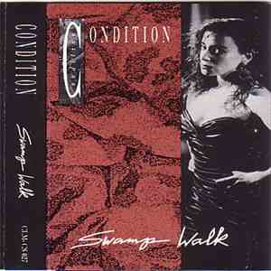 Condition  - Swamp Walk album