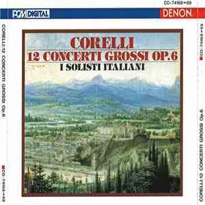 Corelli, I Solisti Italiani - 12 Concerti Grossi Op. 6 album