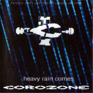 Corozone - Heavy Rain Comes album
