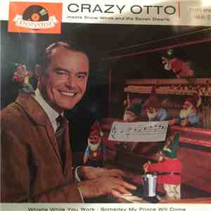 Crazy Otto - Meets snow white and the seven dwarfs album