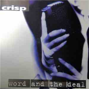 Crisp  - Word And The Deal album