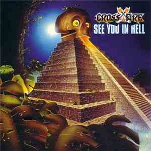 Crossfire  - See You In Hell / Second Attack album