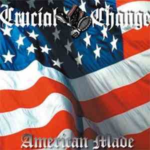 Crucial Change - American Made album