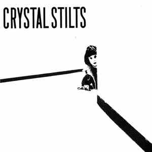 Crystal Stilts - Crystal Stilts EP album