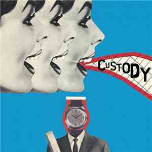 Custody - Custody album