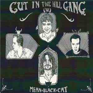 Cut In The Hill Gang - Mean Black Cat album