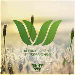 Da Funk  - Deep Sessions 01 album