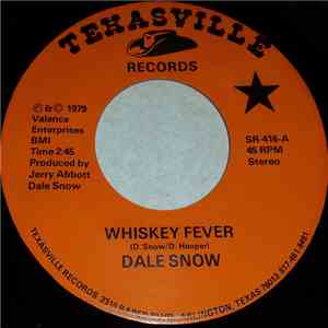 Dale Snow - Whisky Fever / Thats All Right album