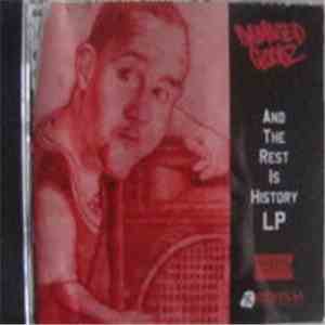 Damaged Goodz - And The Rest Is History album