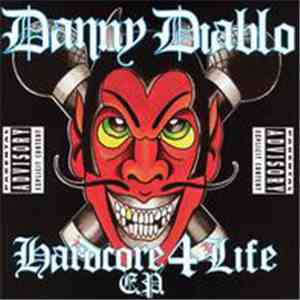 Danny Diablo - Hardcore 4 Life album