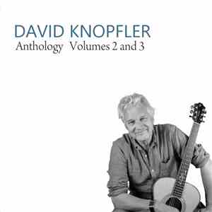 David Knopfler - Anthology - Volumes 2 And 3 album
