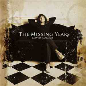 David Roberts  - The Missing Years album