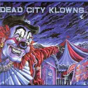 Dead City Klowns - At The Suicide Circus album