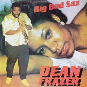Dean Frazer - Big Bad Sax album