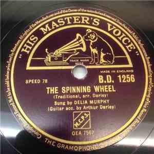 Delia Murphy - The Spinning Wheel / Three Lovely Lassies album