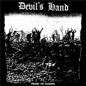 Devil's Hand - Welcome The Slaughter album