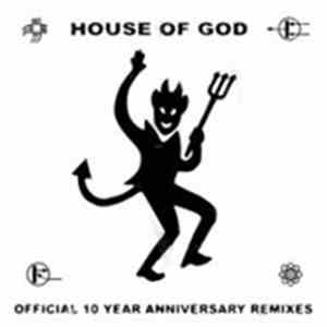DHS - House Of God (Official 10 Year Anniversary Remixes) album