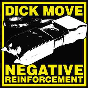 Dick Move - Negative Reinforcement album
