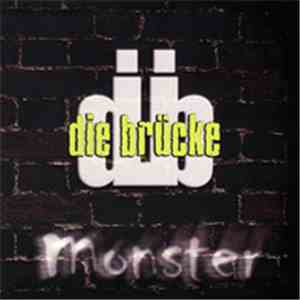 Die Brücke - Monster album