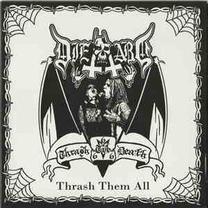 Die Hard  - Thrash Them All album