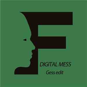 Digital Mess - Gess Edit album