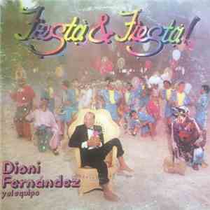 Dioni Fernández Y El Equipo - Fiesta & Fiesta! album