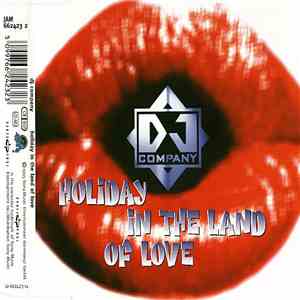 DJ Company - Holiday In The Land Of Love album
