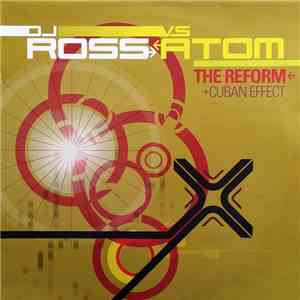 DJ Ross Vs. Atom  - The Reform album