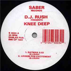 D.J. Rush - Knee Deep album