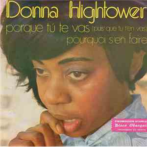 Donna Hightower - Porque Tú Te Vas = Puis' Que Tu T'en Vas album