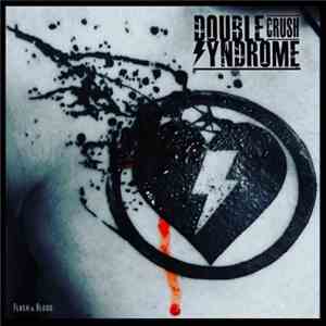 Double Crush Syndrome - Flash & Blood album