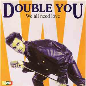 Double You - We All Need Love album
