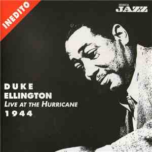 Duke Ellington - Live At The Hurricane 1944 album