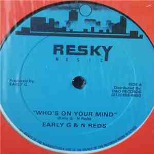 Early G & N Reds - Who's On Your Mind album