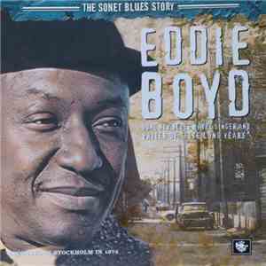 Eddie Boyd - The Sonet Blues Story album