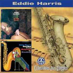Eddie Harris - Cool Sax, Warm Heart / Cool Sax From Broadway To Hollywood album