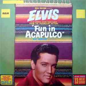 Elvis Presley - Fun In Acapulco album
