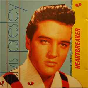 Elvis Presley - Heartbreaker album