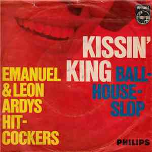 Emanuel  & Leon Ardys Hit-Cockers - Kissin' King album
