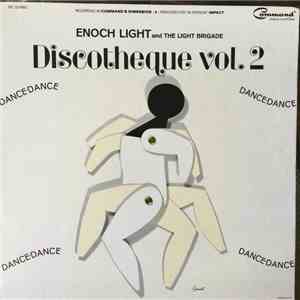 Enoch Light And The Light Brigade - Discotheque Vol. 2: Dance, Dance, Dance album