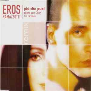 Eros Ramazzotti Duetto Con Cher - Più Che Puoi album